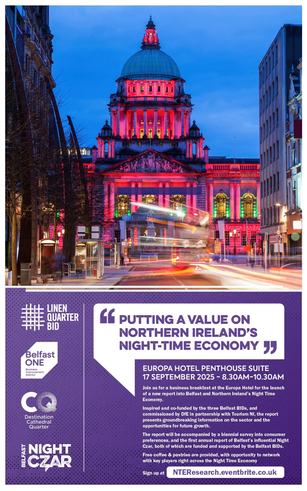 Purple Flag NTE Research Findings Event - poster shows belfast city hall lit up at night and the logos of the night czar and three business improvement districts